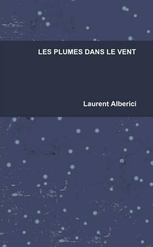 Les Plumes Dans Le Vent