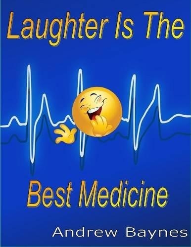Laughter is the Best Medicine