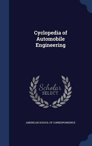 Cyclopedia of Automobile Engineering