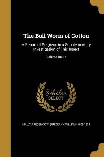 The Boll Worm of Cotton
