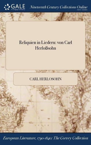 Reliquien in Liedern: Von Carl Herlosohn