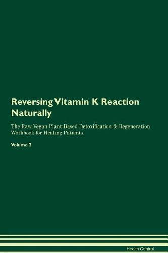 Reversing Vitamin K Reaction