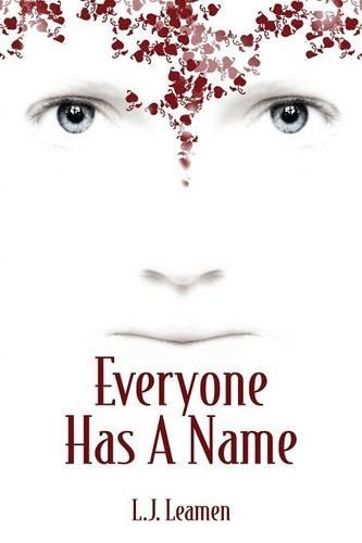 Everyone Has A Name: (English)