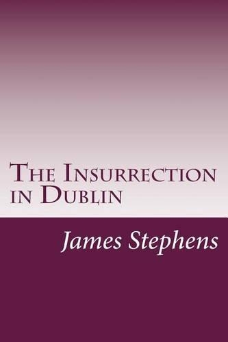 The Insurrection in Dublin