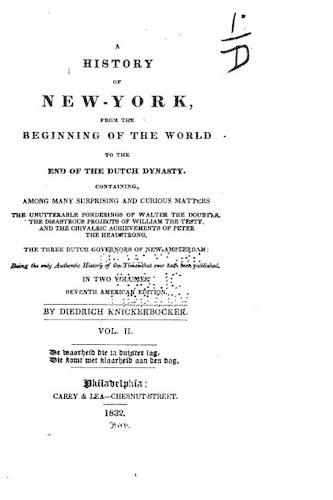 A History of New-York, from the Beginning of the World to the End of the Dutch Dynasty - Vol. II: (English)