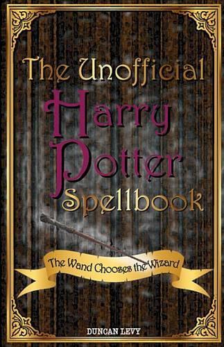 The Unofficial Harry Potter Spellbook