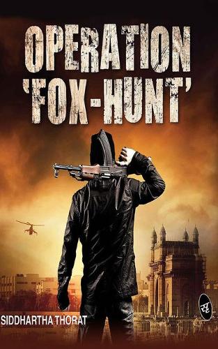 Operation 'Fox-Hunt'