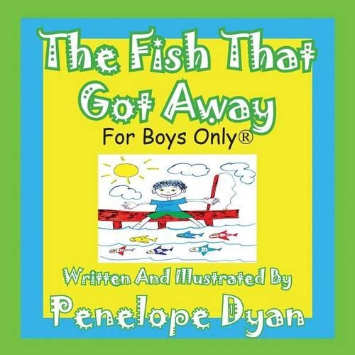 Fish That Got Away: (English)