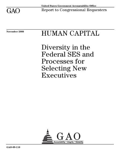 Human Capital: Diversity in the Federal Ses and Processes for Selecting New Executives