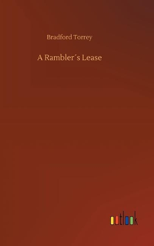 A Rambler´s Lease