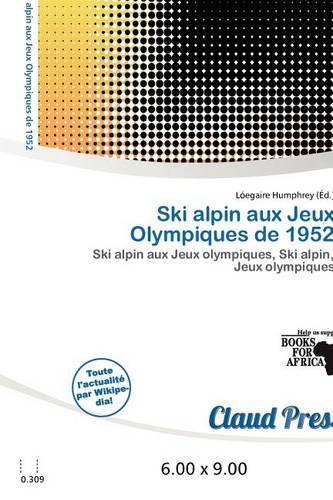 Ski Alpin Aux Jeux Olympiques de 1952