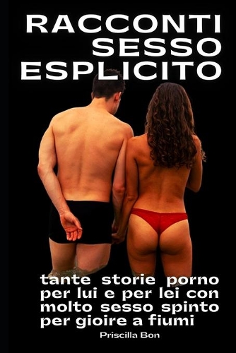 Racconti Sesso Esplicito