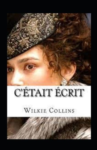 C'était écrit Annoté