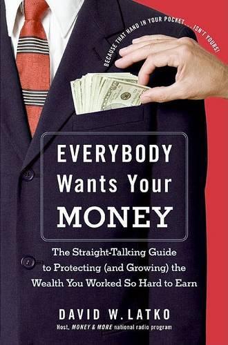 Everybody Wants Your Money
