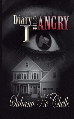 Diary of the Angry I