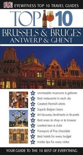 Top 10 Brussels & Bruges, Antwerp & Ghent