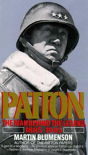 Patton: The Man Behind the Legend, 1885-1945