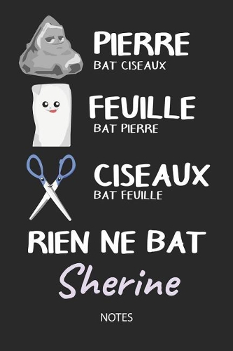 Rien ne bat Sherine - Notes: Noms Personnalisé Carnet de notes / Journal pour les filles et les femmes. Kawaii Pierre Feuille Ciseaux jeu de mots. Fournitures scolaires, premier