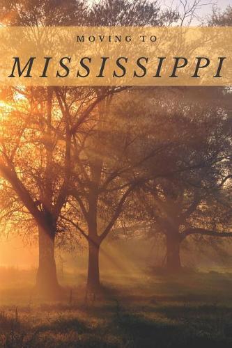 Moving to Mississippi: Blank Lined Journal