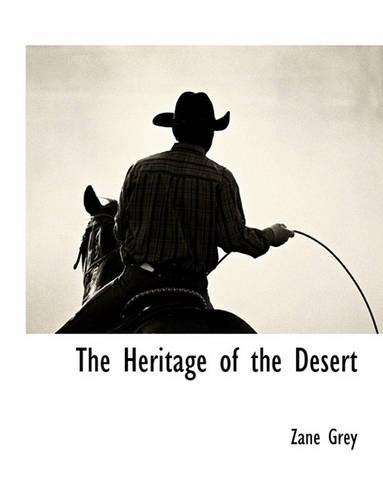 The Heritage of the Desert