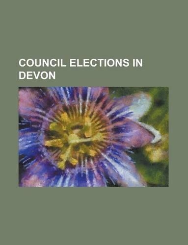 Council Elections in Devon: Torbay Council Election, 2000, Torbay Local Elections, East Devon Local Elections, Devon County Council Elections(English)
