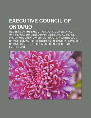 Executive Council of Ontario: Members of the Executive Council of Ontario, Ontario Government Departments and Agencies, Dalton McGuinty(English)