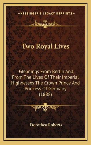 Two Royal Lives