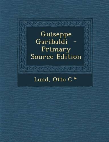 Guiseppe Garibaldi: (Danish)