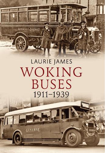 Woking Buses 1911-1939: (English)