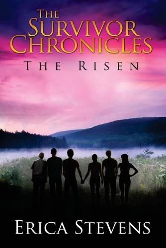 Survivor Chronicles: Book 4, The Risen