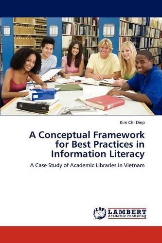 A Conceptual Framework for Best Practices in Information Literacy