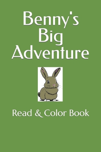 Benny's Big Adventure: Read & Color Book(Read & Color Books)