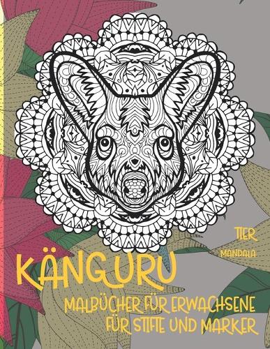 Malbücher für Erwachsene für Stifte und Marker - Mandala - Tier - Känguru