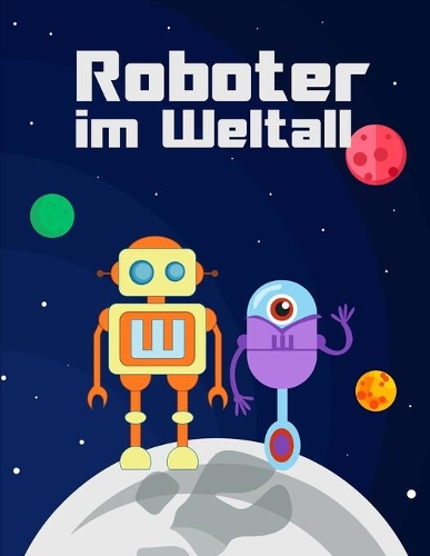 Roboter im Weltall