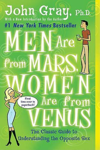 Men Are from Mars, Women Are from Venus: Practical Guide for Improving Communicat
