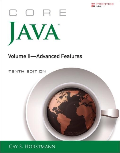 Core Java, Volume II--Advanced Features: (Core Series)