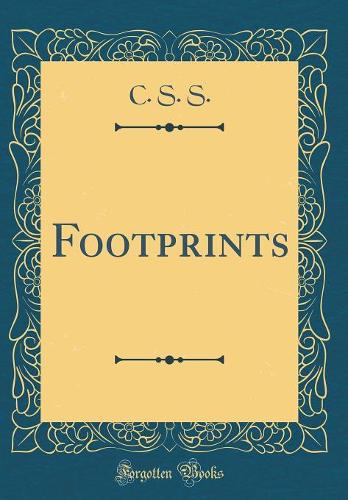 Footprints (Classic Reprint)