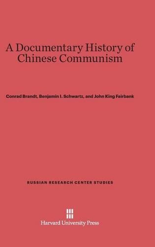 A Documentary History of Chinese Communism
