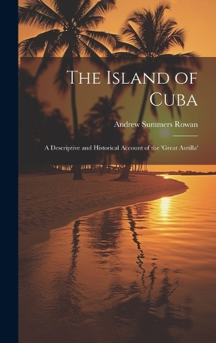 The Island of Cuba