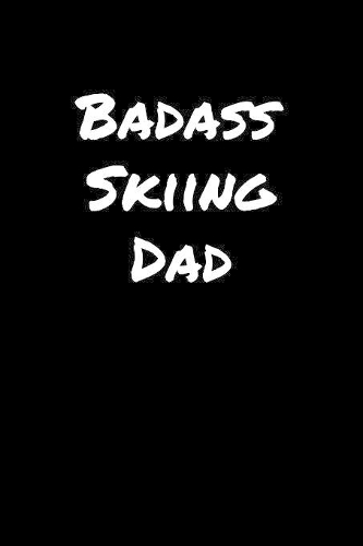 Badass Skiing Dad