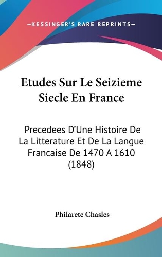 Etudes Sur Le Seizieme Siecle En France