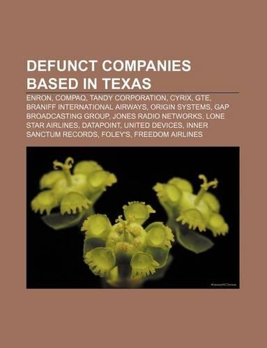 Defunct Companies Based in Texas