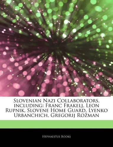 Articles on Slovenian Nazi Collaborators, Including