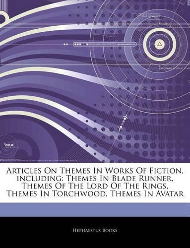 Articles on Themes in Works of Fiction, Including