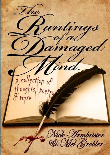 THE Rantings of A Damaged Mind