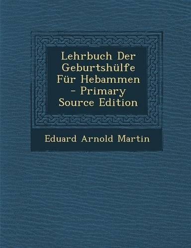 Lehrbuch Der Geburtshulfe Fur Hebammen