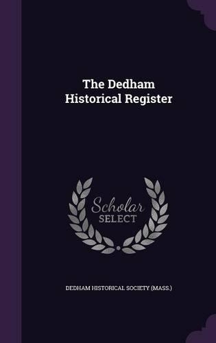 The Dedham Historical Register