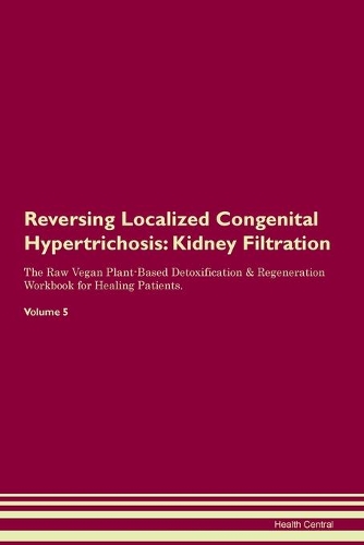 Reversing Localized Congenital Hypertrichosis