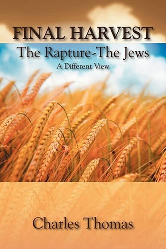 Final Harvest-The Rapture-The Jews