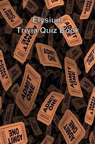 Elysium Trivia Quiz Book